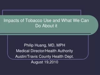 Impacts of Tobacco Use and What We Can Do About it
