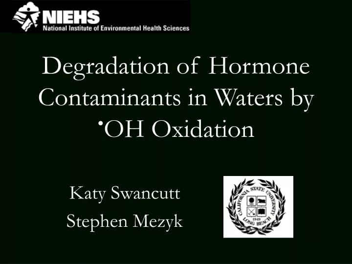 degradation of hormone contaminants in waters by oh oxidation