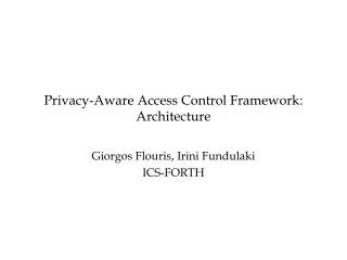 Privacy-Aware Access Control Framework: Architecture