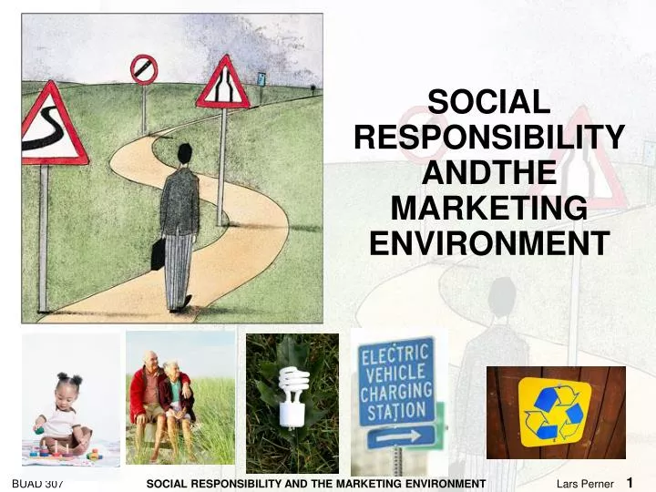 social responsibility andthe marketing environment