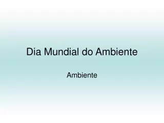 dia mundial do ambiente