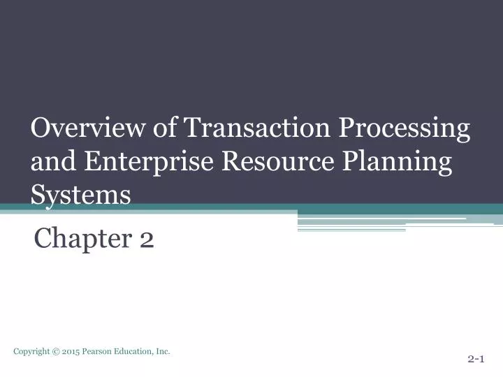 overview of transaction processing and enterprise resource planning systems
