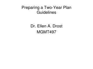 Preparing a Two-Year Plan Guidelines