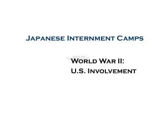 Japanese Internment Camps