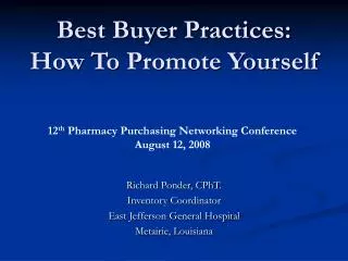 Best Buyer Practices: How To Promote Yourself