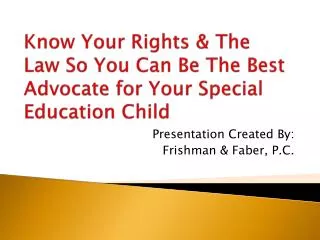 Know Your Rights &amp; The Law So You Can Be The Best Advocate for Your Special Education Child