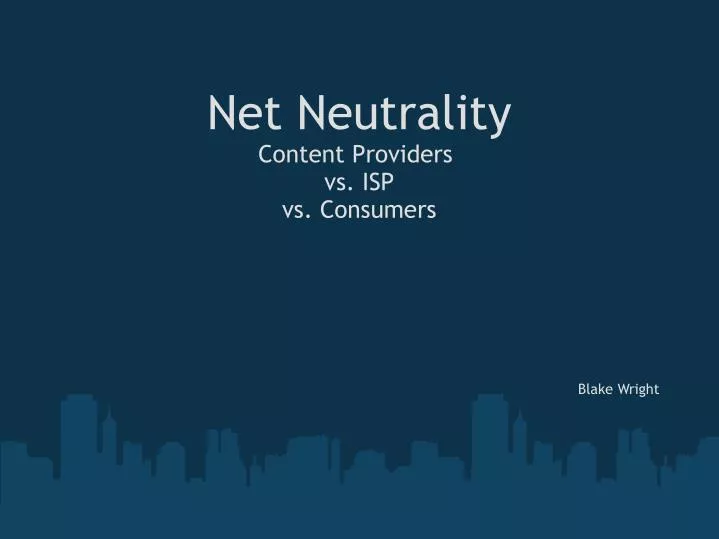 net neutrality content providers vs isp vs consumers