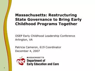 Massachusetts: Restructuring State Governance to Bring Early Childhood Programs Together
