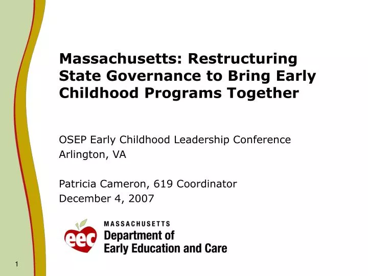 massachusetts restructuring state governance to bring early childhood programs together