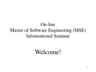 On-line Master of Software Engineering (MSE) Informational Seminar