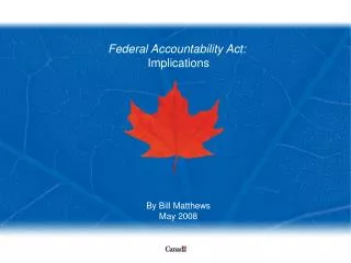 Federal Accountability Act: Implications