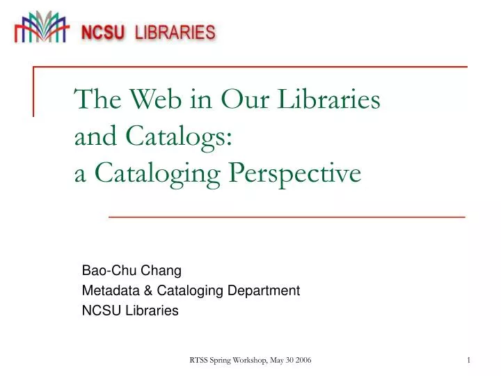 the web in our libraries and catalogs a cataloging perspective