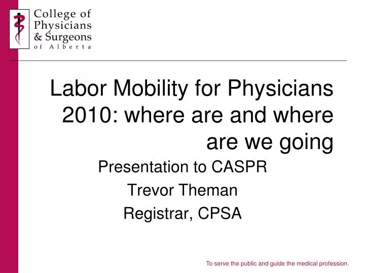 labor mobility for physicians 2010 where are and where are we going