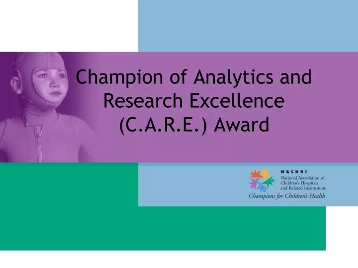 champion of analytics and research excellence c a r e award