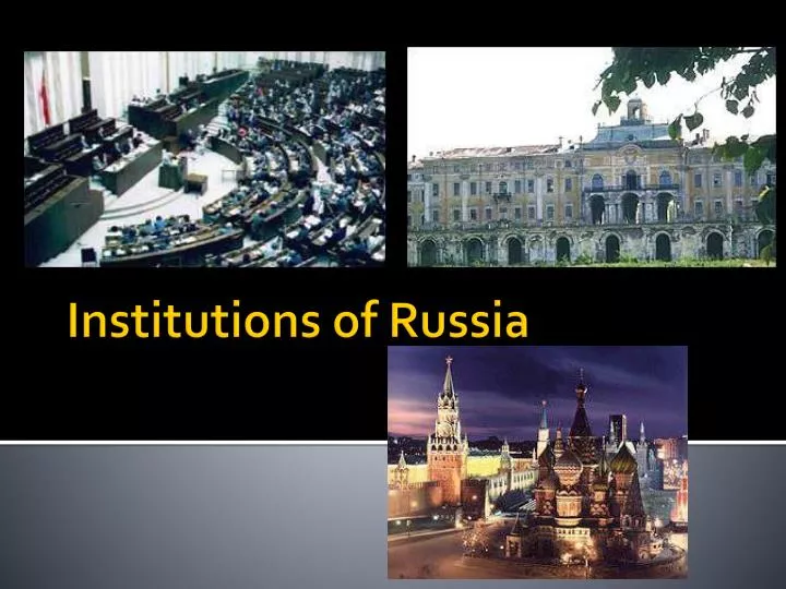 institutions of russia