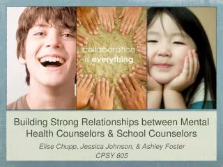 Building Strong Relationships between Mental Health Counselors &amp; School Counselors