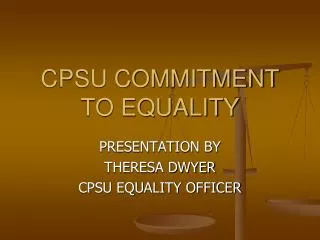 CPSU COMMITMENT TO EQUALITY