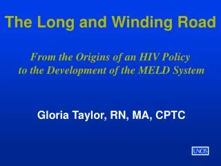 The Long and Winding Road From the Origins of an HIV Policy to the Development of the MELD System