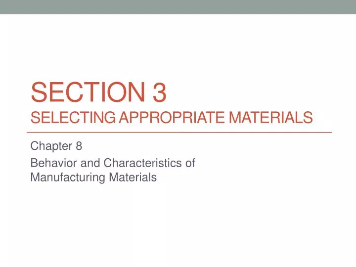 section 3 selecting appropriate materials