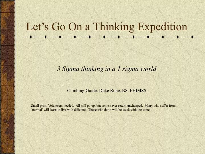 let s go on a thinking expedition