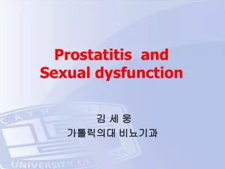 Prostatitis and Sexual dysfunction
