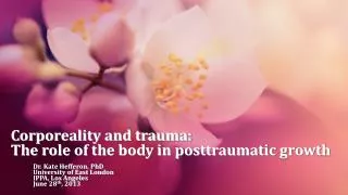 Corporeality and trauma: The role of the body in posttraumatic growth
