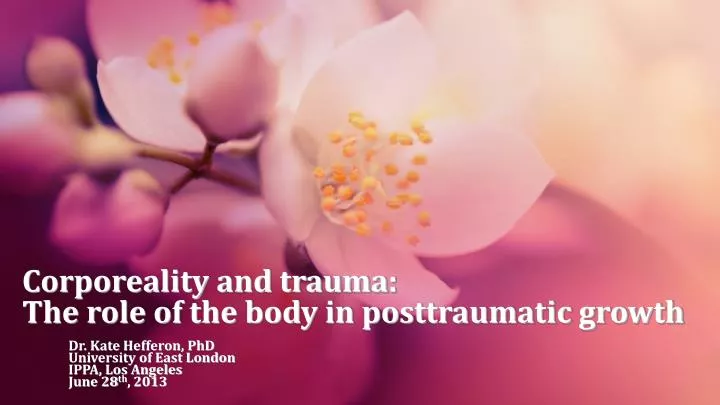 corporeality and trauma the role of the body in posttraumatic growth