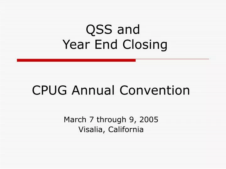 qss and year end closing