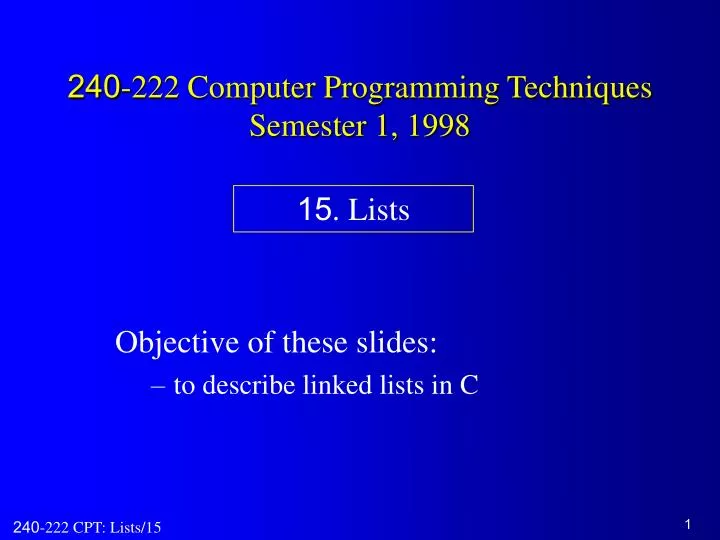 240 222 computer programming techniques semester 1 1998