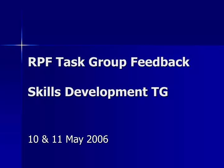 rpf task group feedback skills development tg