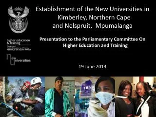 Establishment of the New Universities in Kimberley, Northern Cape and Nelspruit, Mpumalanga