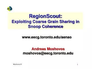 RegionScout: Exploiting Coarse Grain Sharing in Snoop Coherence
