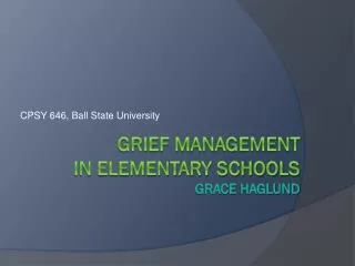 Grief management in elementary schools grace haglund