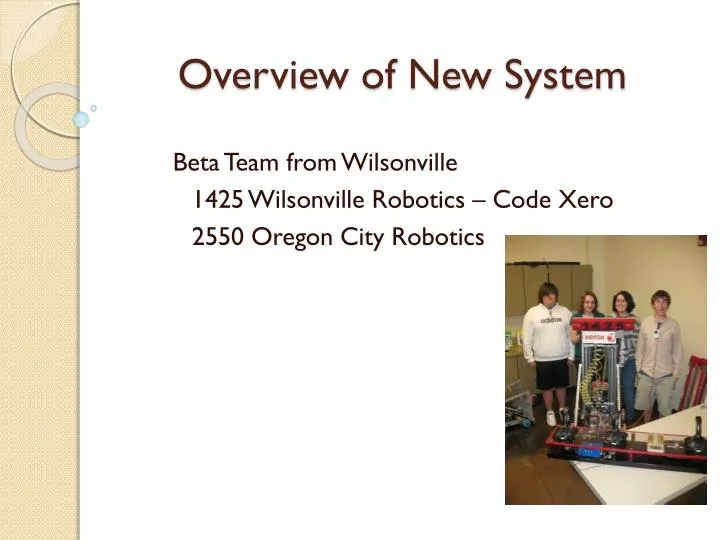 overview of new system
