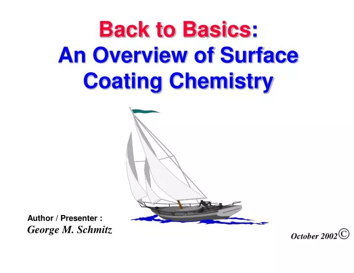 back to basics an overview of surface coating chemistry