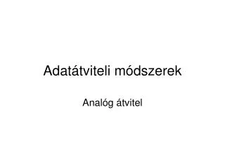 adat tviteli m dszerek