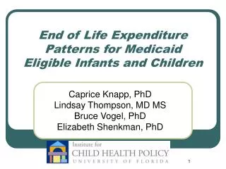 End of Life Expenditure Patterns for Medicaid Eligible Infants and Children