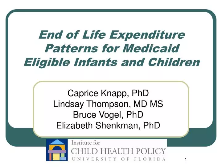 end of life expenditure patterns for medicaid eligible infants and children