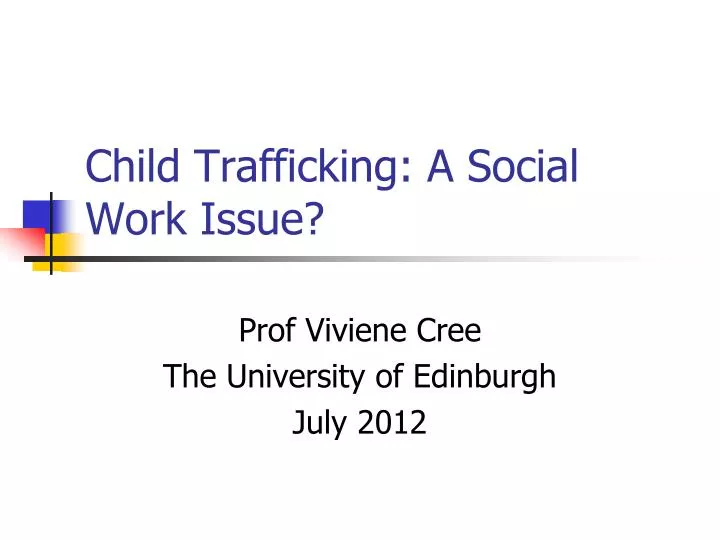 child trafficking a social work issue