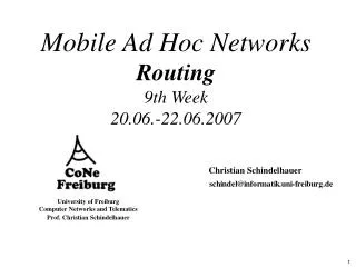 Mobile Ad Hoc Networks Routing 9th Week 20.06.-22.06.2007