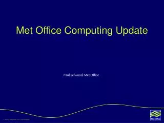 Met Office Computing Update