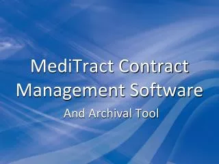 MediTract Contract Management Software
