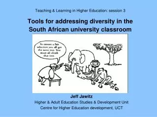 Jeff Jawitz Higher &amp; Adult Education Studies &amp; Development Unit