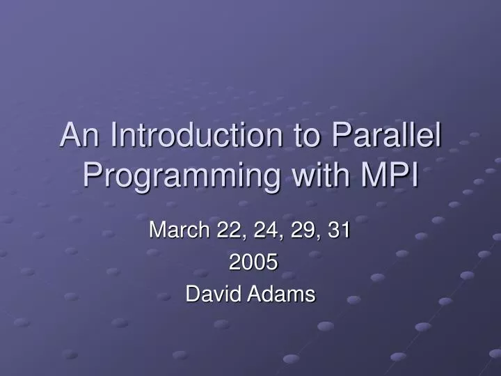 an introduction to parallel programming with mpi