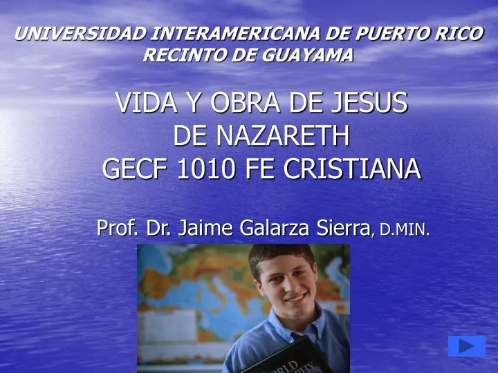 vida y obra de jesus de nazareth gecf 1010 fe cristiana