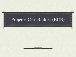 projetos c builder bcb
