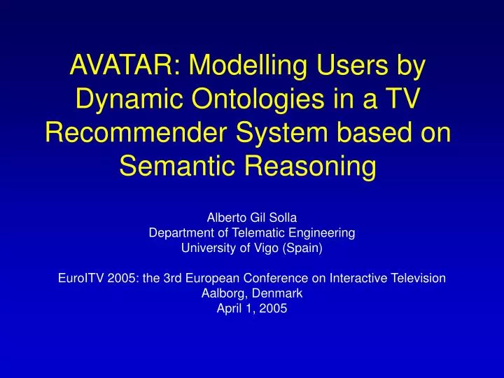 avatar modelling users by dynamic ontologies in a tv recommender system based on semantic reasoning