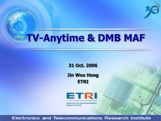 TV-Anytime &amp; DMB MAF