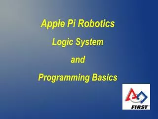Apple Pi Robotics Logic System and Programming Basics