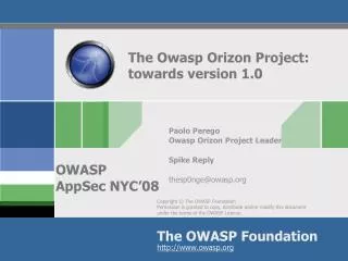 The Owasp Orizon Project: towards version 1.0